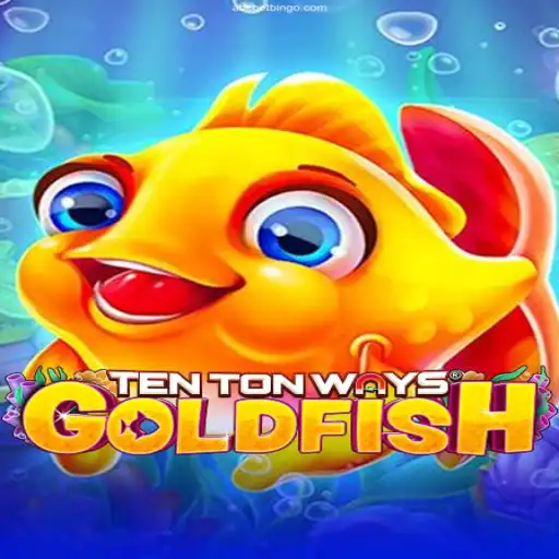Exploring the Excitement of TenTonWaysGoldfish: A Leading Online Casino Game